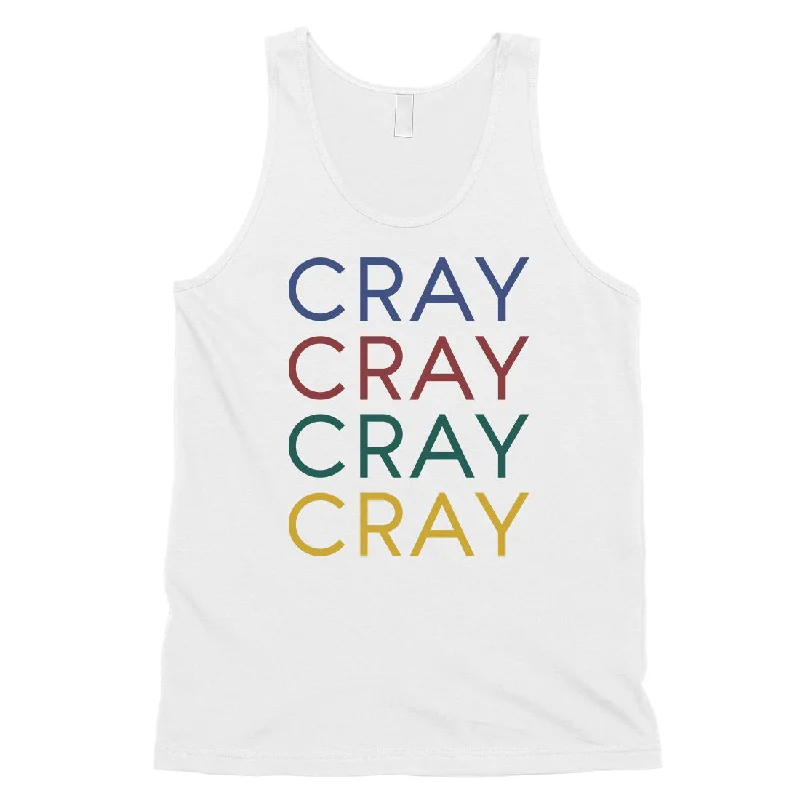 365 Printing Cray Mens Funny Saying Single Quote Humor Tank Top Gift