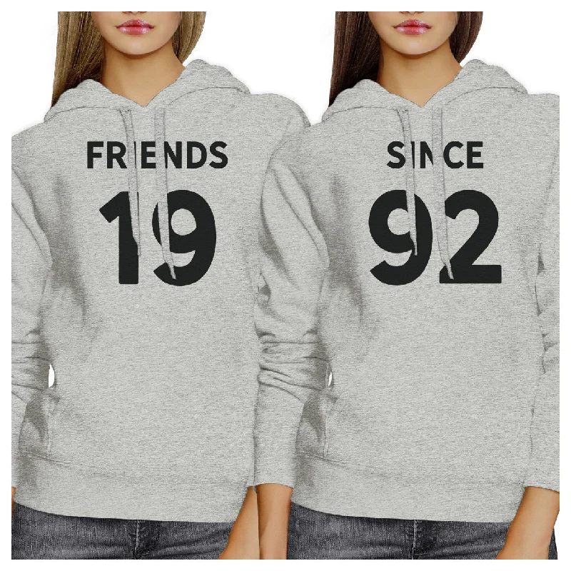 Friends Since Custom Years BFF Matching Grey Hoodies